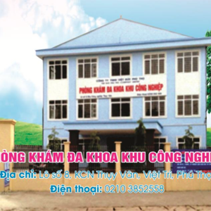 Phòng khám Đa khoa Khu công nghiệp - Phú Thọ