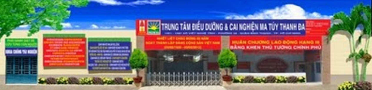 Trung tâm điều dưỡng và cai nghiện Ma túy Thanh Đa