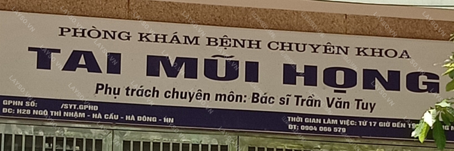 Phòng khám Tai Mũi Họng - BS. Trần Văn Tuy