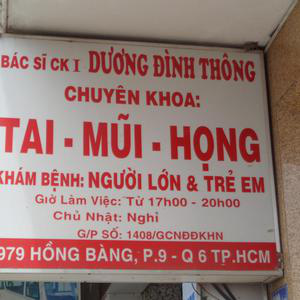 Phòng khám Tai mũi họng - BS.CKI. Dương Đình Thông